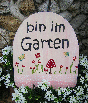 Gartenschild.Blumenwiese. bin im Garten